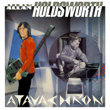 Allan Holdsworth -  Atavachron